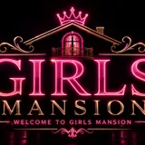 Girls Mansion